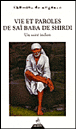 Sai baba de shiradi vie et paroles d'un saint indien de la n