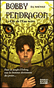 Bobby Pendragon - Bobby Pendragon, T5
