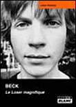 Beck, le loser magnifique