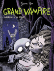Grand vampire - Grand vampire, T1