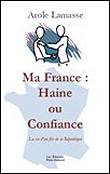 Ma France, haine ou confiance