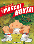 Pascal Brutal - Pascal Brutal, T1