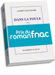 Dans La Foule – Laurent Mauvignier