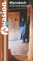 Guide Bleu Evasion Marrakech et Sud marocain