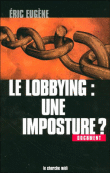 COUV Le lobbyisme : une imposture ?