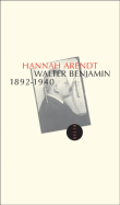 Hannah Arendt  Walter Benjamin 1892-1940