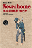 Descargar Neverhome (Ella era más fuerte) , Novela contemporánea deLaird Hunt