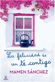 La felicidad es un té contigo