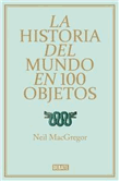 La historia del mundo en 100 objetos