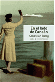 Descargar En el lado de Canaán deSebastian Barry