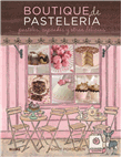 Boutique de pastelería: pasteles, cupcakes y otras delicias