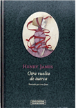 Descargar Otra vuelta de tuerca , Edición ilustrada deHenry James