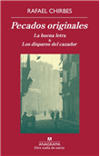 Descargar Pecados originales. La buena letra & Los disparos del cazador deRafael Chirbes