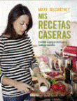 Mis recetas caseras : cocina vegetariana para toda la familia