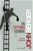 Descargar Un séptimo hombre deJohn Berger