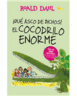 Descargar ¡Qué asco de bichos!: El cocodrilo enorme deKen Follett