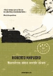 Nuestros años verde olivo Nuestros años verde olivo