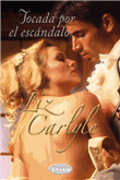 Tocada por el escándalo