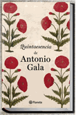 Quintaesencia de Antonio Gala