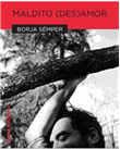 Descargar Maldito (des)amor (2ª edición) , Literatura deBorja Sémper