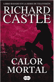 Descargar Calor mortal (Serie Castle 5) deRichard Castle