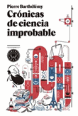 Descargar Crónicas de ciencia improbable dePierre Barthelemy