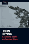 Descargar La última noche en Twisted River deJohn Irving