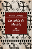 Descargar La caída de Madrid. Edición especial deRafael Chirbes