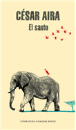 Descargar El santo deCésar Aira