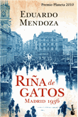 Descargar Riña de gatos , Narrativa española de
