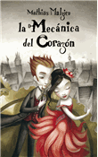 Descargar La mecánica del corazón deMathias Malzieu