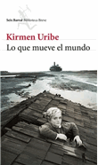 Lo que mueve el mundo
