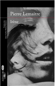 Descargar Irène (Un caso del comandante Camille Verhoeven 1) dePierre Lemaitre