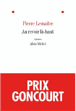 Descargar Au revoir là-haut , Prix Goncourt 2013 deMarc Levy