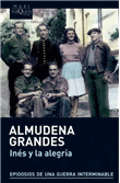 Descargar Inés y la alegría , Narrativsa extranjera deAlmudena Grandes