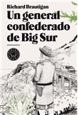 Descargar Un general confederado de Big Sur deRichard Brautigan