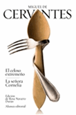 Descargar El celoso extremeño ; La señora Cornelia dePedro Andreu
