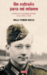 Un extra�o para mi mismo. Diarios de un soldado alem�n. Rusia 1941-1944