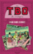 El TBO de siempre 5. Lo que hab�a entonces