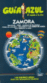 Zamora. Gu�a Azul