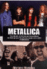 Metallica. Tres d�cadas de historia