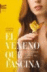 El veneno que fascina