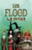 Los Flood 3. La hu�da