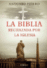 La Biblia rechazada por la Iglesia