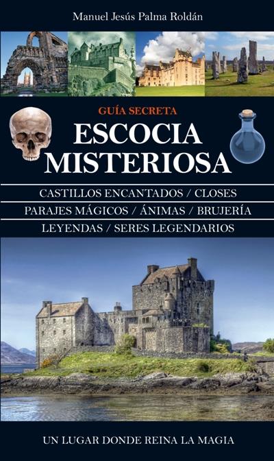 ESCOCIA LEYENDAS escocia leyendas: