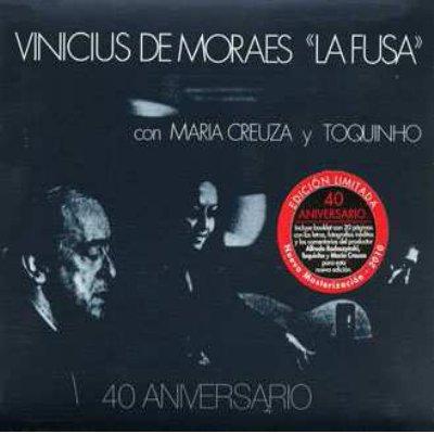 Vinicius De Moraes, Maria Bethnia Toquinho EN LA FUSA