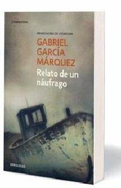 Relato de un naúfrago, Gabriel García Márquez - Comprar libro en Fnac.es