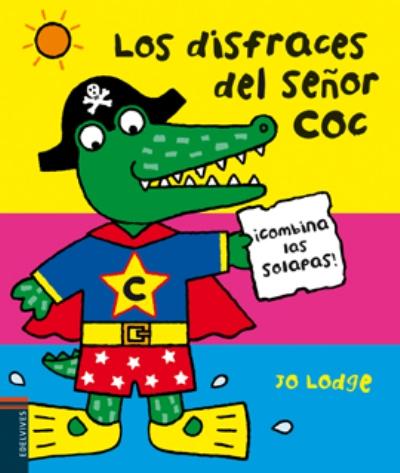 Los Disfraces del señor Coc Los Disfraces del señor Coc