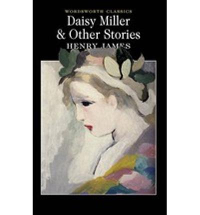 daisy miller by henry james thesis daisy miller by henry james thesis