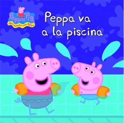 Libros » Peppa Pig. Peppa va a la piscina Libros » Peppa Pig. Peppa va a la piscina